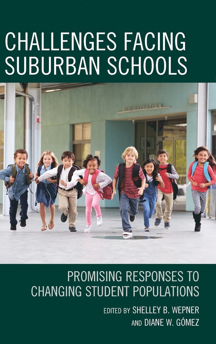 Challenges Facing Suburban Schools 1
