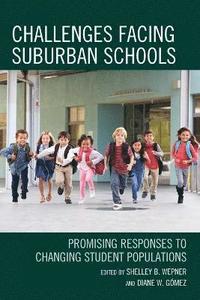 bokomslag Challenges Facing Suburban Schools