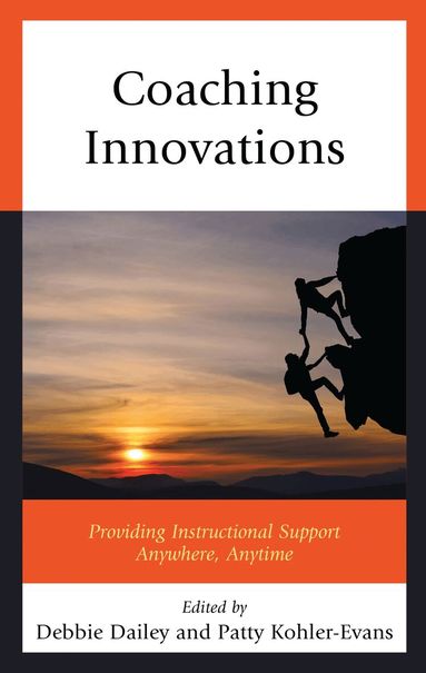 Debbie Dailey, Patricia Kohler-Evans - Coaching Innovations, Inbunden