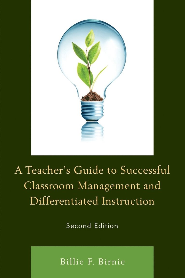 Billie F. Birnie - Teacher's Guide to Successful Classroom Management and Differentiated Instruction, Häftad