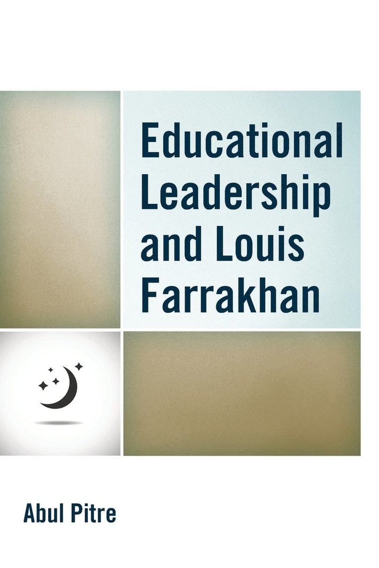 Educational Leadership and Louis Farrakhan 1