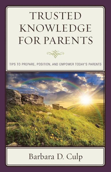 bokomslag Trusted Knowledge for Parents