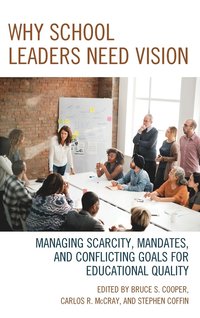 bokomslag Why School Leaders Need Vision