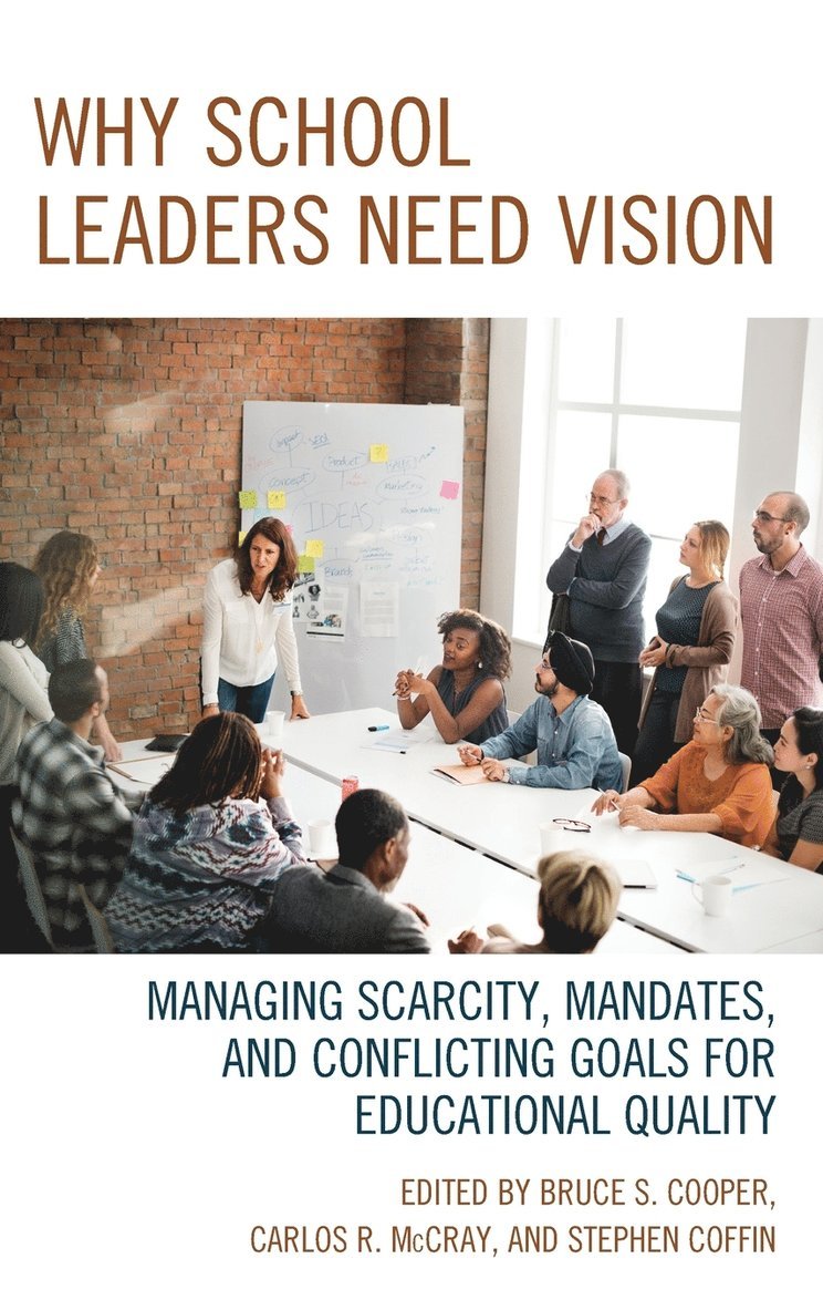 Why School Leaders Need Vision 1