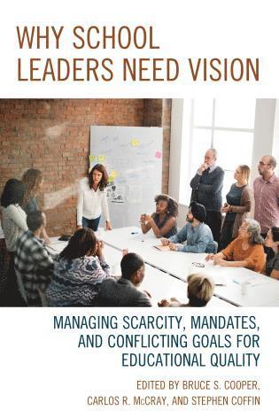 bokomslag Why School Leaders Need Vision