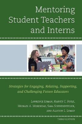 Mentoring Student Teachers and Interns 1