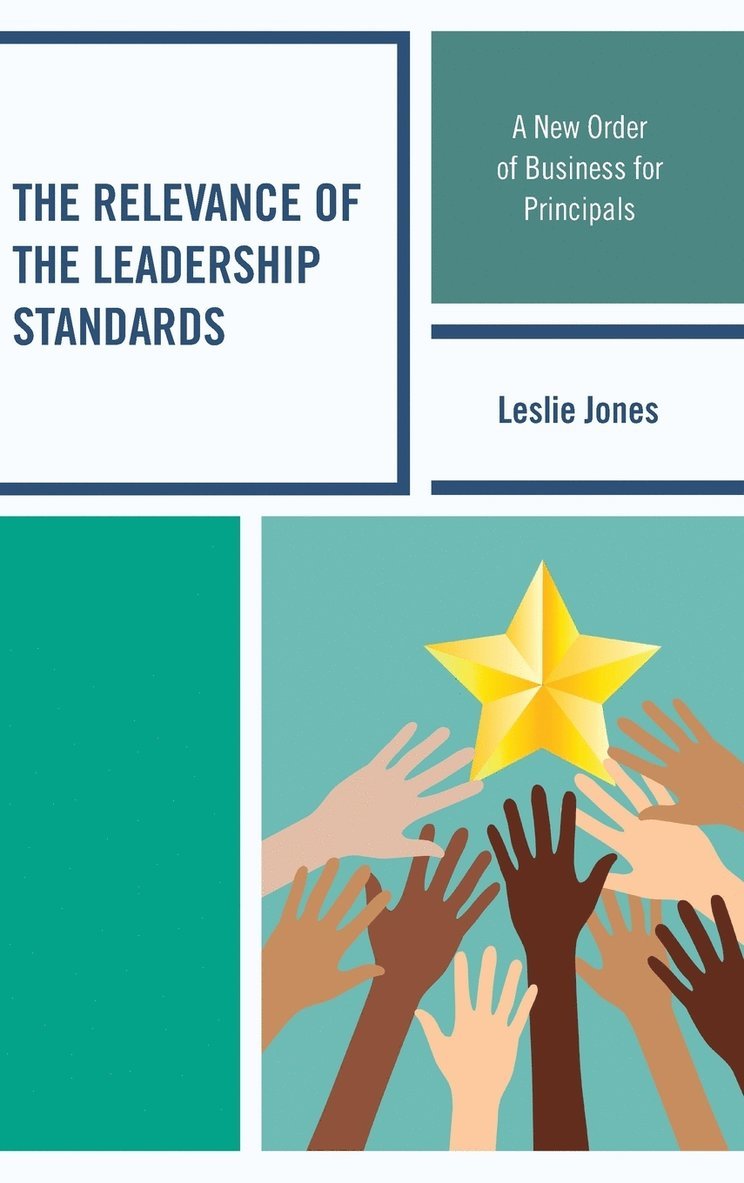 The Relevance of the Leadership Standards 1