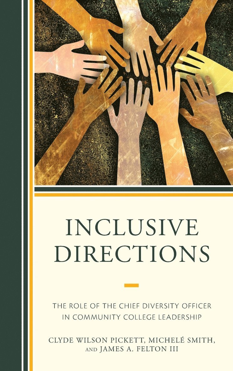 Clyde Wilson Pickett, Michele Smith, James Felton II, James Felton - Inclusive Directions, Inbunden