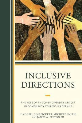 Clyde Wilson Pickett, Michele Smith, James Felton II, James Felton - Inclusive Directions, Häftad