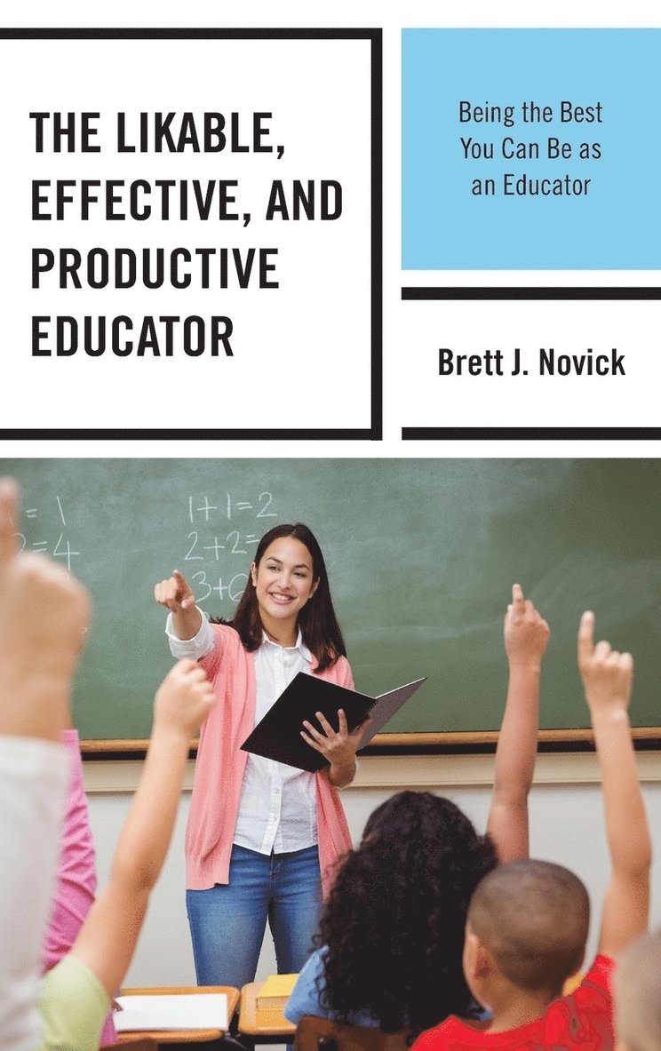 Likable, Effective, and Productive Educator
