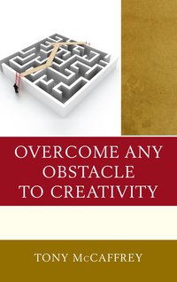 bokomslag Overcome Any Obstacle to Creativity