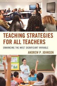 bokomslag Teaching Strategies for All Teachers