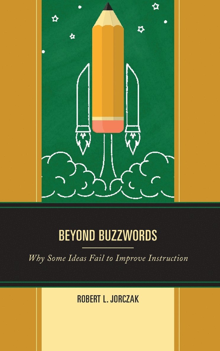 Robert L. Jorczak - Beyond Buzzwords, Inbunden
