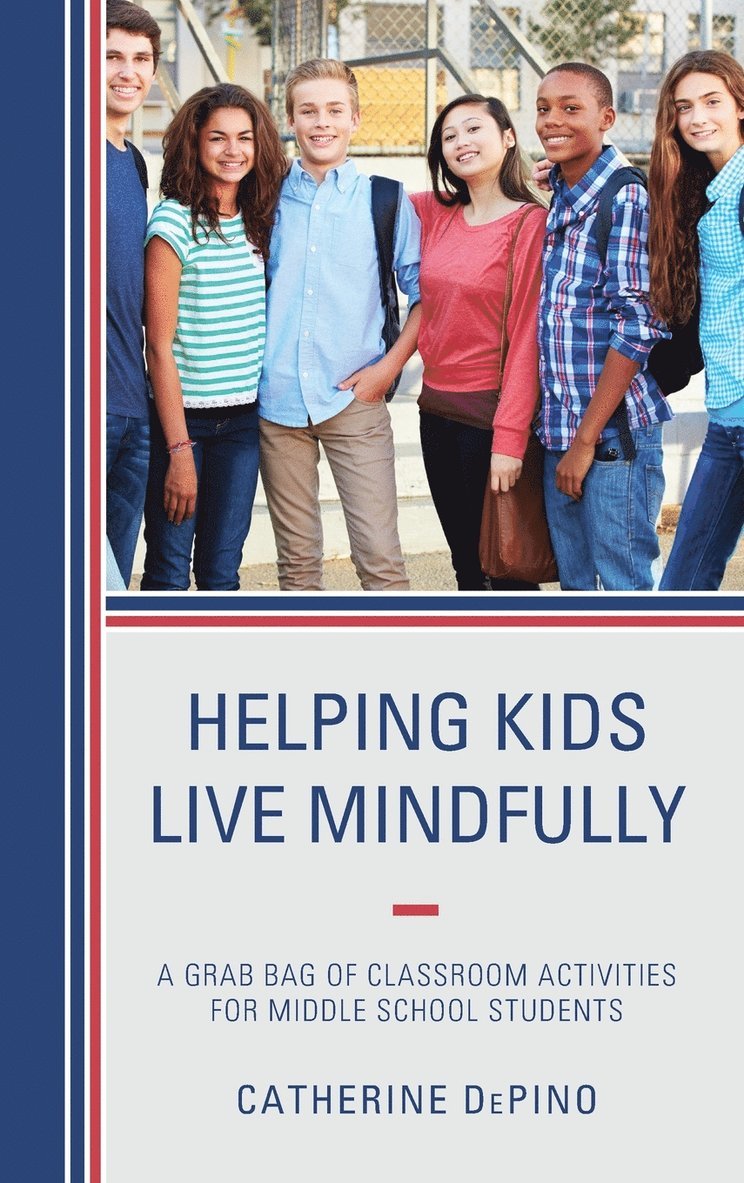 Catherine DePino, Catherine Depino - Helping Kids Live Mindfully, Inbunden