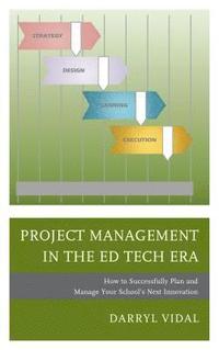 bokomslag Project Management in the Ed Tech Era