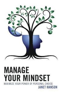 bokomslag Manage Your Mindset