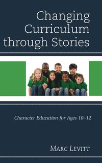 bokomslag Changing Curriculum through Stories
