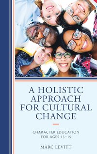 bokomslag A Holistic Approach For Cultural Change