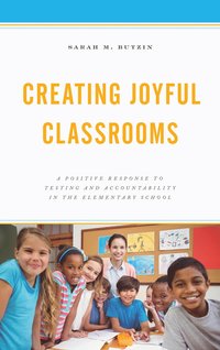 bokomslag Creating Joyful Classrooms