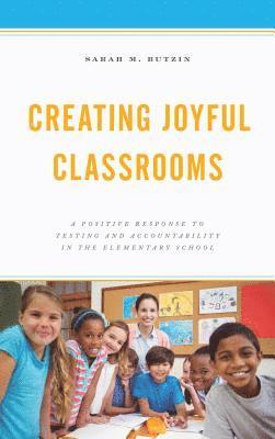 Creating Joyful Classrooms 1