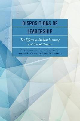 bokomslag Dispositions of Leadership
