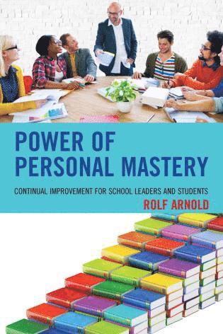 Rolf Arnold - Power of Personal Mastery, Häftad