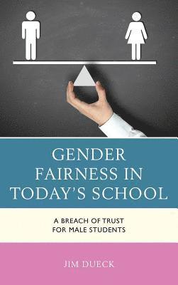 Gender Fairness in Today's School 1