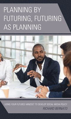 Planning by Futuring, Futuring as Planning