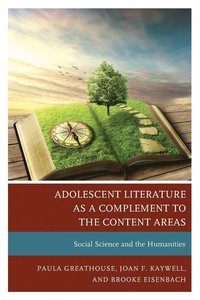 bokomslag Adolescent Literature as a Complement to the Content Areas