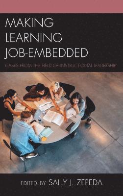 bokomslag Making Learning Job-Embedded