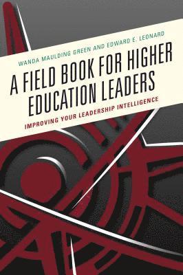 A Field Book for Higher Education Leaders 1