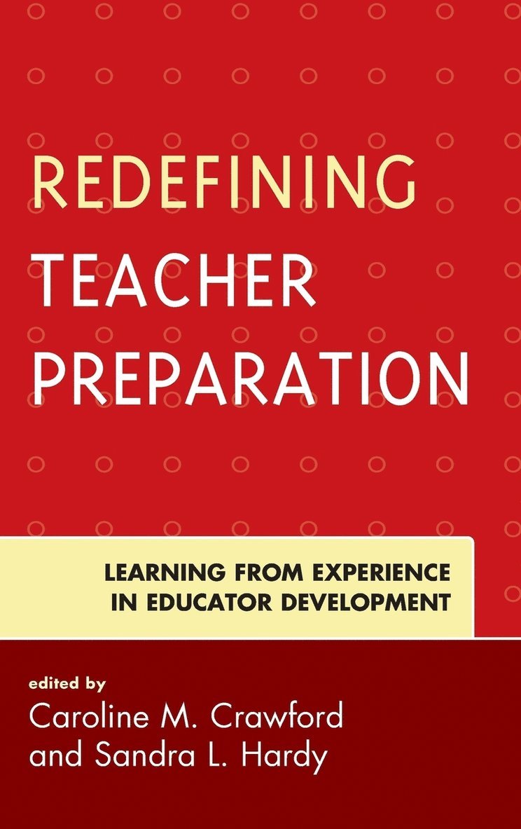 Redefining Teacher Preparation 1