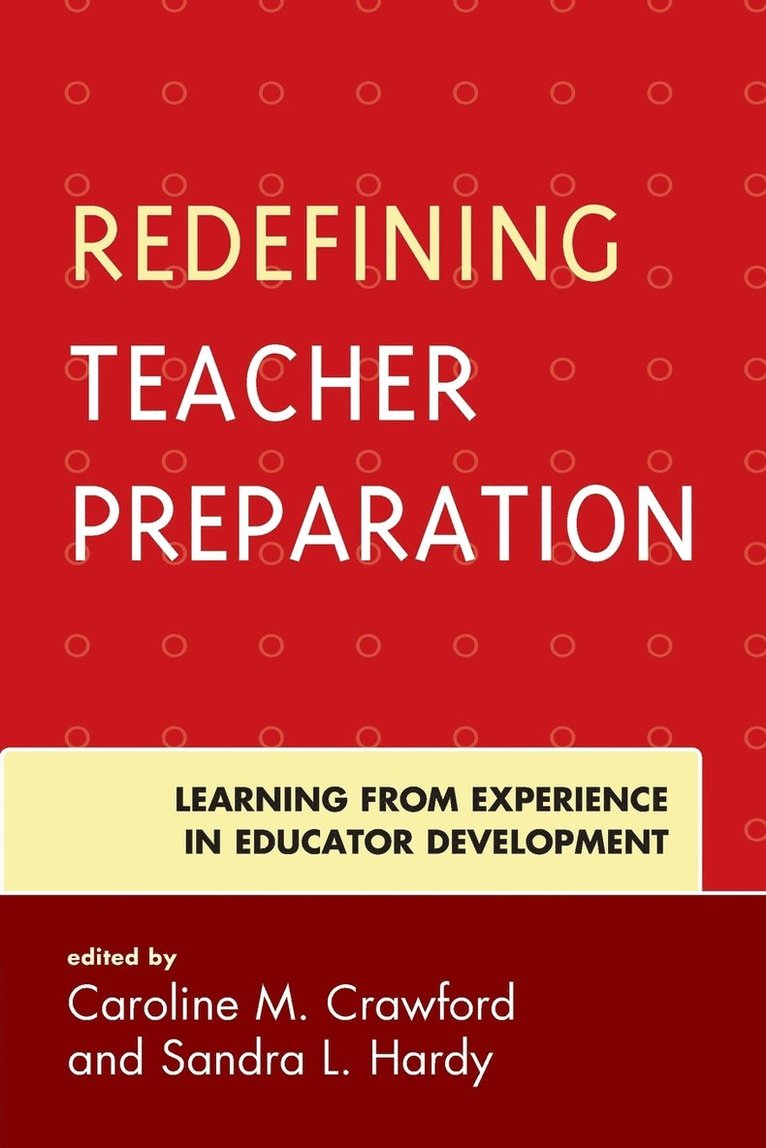 Redefining Teacher Preparation 1