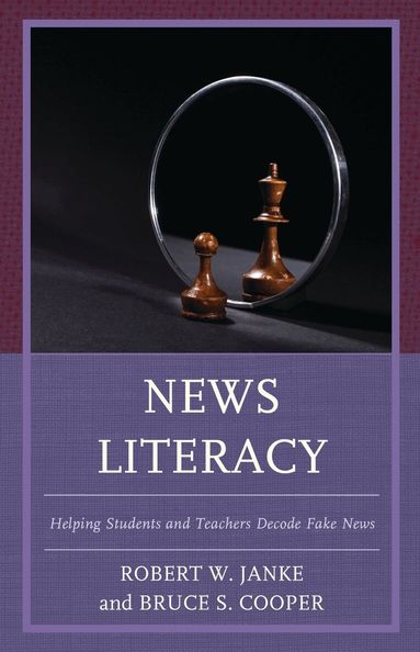 Robert W. Janke, Bruce S. Cooper - News Literacy, Häftad
