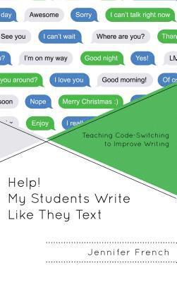 Help! My Students Write Like They Text 1