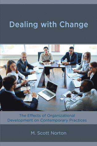 M. Scott Norton - Dealing with Change, Inbunden