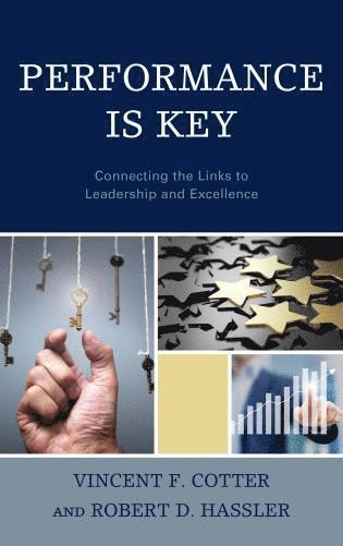 Vincent F. Cotter, Robert Hassler - Performance Is Key, Häftad