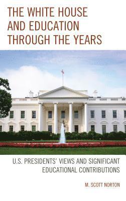 The White House and Education through the Years 1