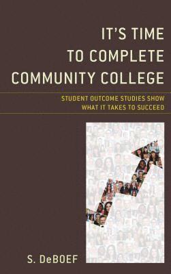 It's Time to Complete Community College 1