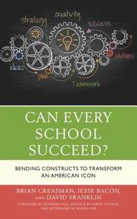 bokomslag Can Every School Succeed?