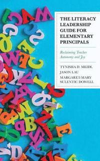 bokomslag The Literacy Leadership Guide for Elementary Principals
