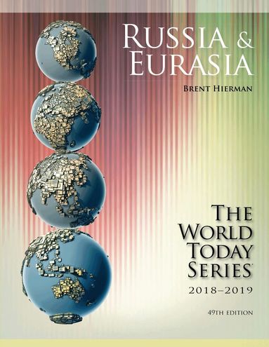 Brent Hierman - Russia and Eurasia 2018-2019, Häftad