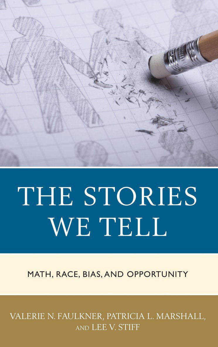 Valerie N. Faulkner, Patricia L. Marshall, Lee V. Stiff - Stories We Tell, Inbunden