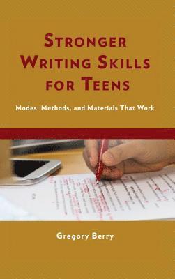 Stronger Writing Skills for Teens 1