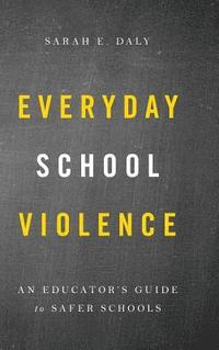 bokomslag Everyday School Violence