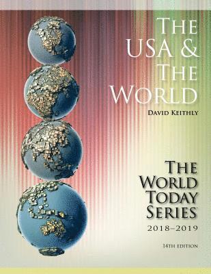 David M. Keithly - The USA and The World 2018-2019, Häftad