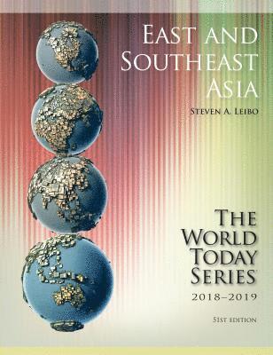 Harvard University and the Sage Colleges Leibo, Steven A., Ph.D., Steven A. Leibo - East and Southeast Asia 2018-2019, Häftad