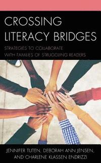bokomslag Crossing Literacy Bridges