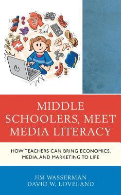 Middle Schoolers, Meet Media Literacy 1