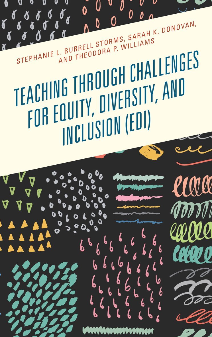 Teaching through Challenges for Equity, Diversity, and Inclusion (EDI) 1